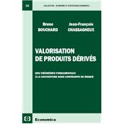 Valorisation des produits drivs