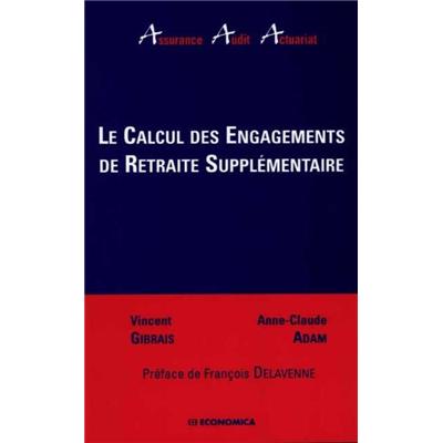 Le calcul des engagements de retraite supplémentaire