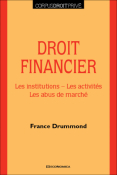 Droit financier - Les institutions - Les activits - Les abus de march