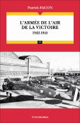 L'arme de l'air de la victoire : 1942-1945