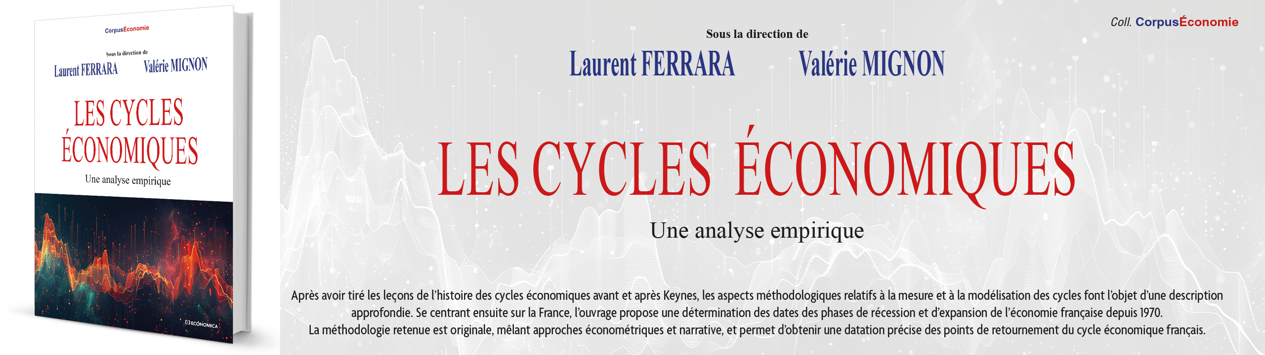 Les cycles conomiques - Une analyse empirique - Valrie Mignon et Laurent Ferrara - 9782717873009