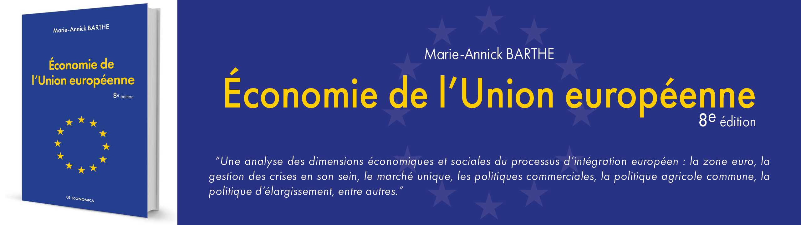 conomie de l'Union europenne, 8e dition - marie-Annick Barthe - 9782717873016